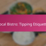 Local Bistro: Tipping Etiquette